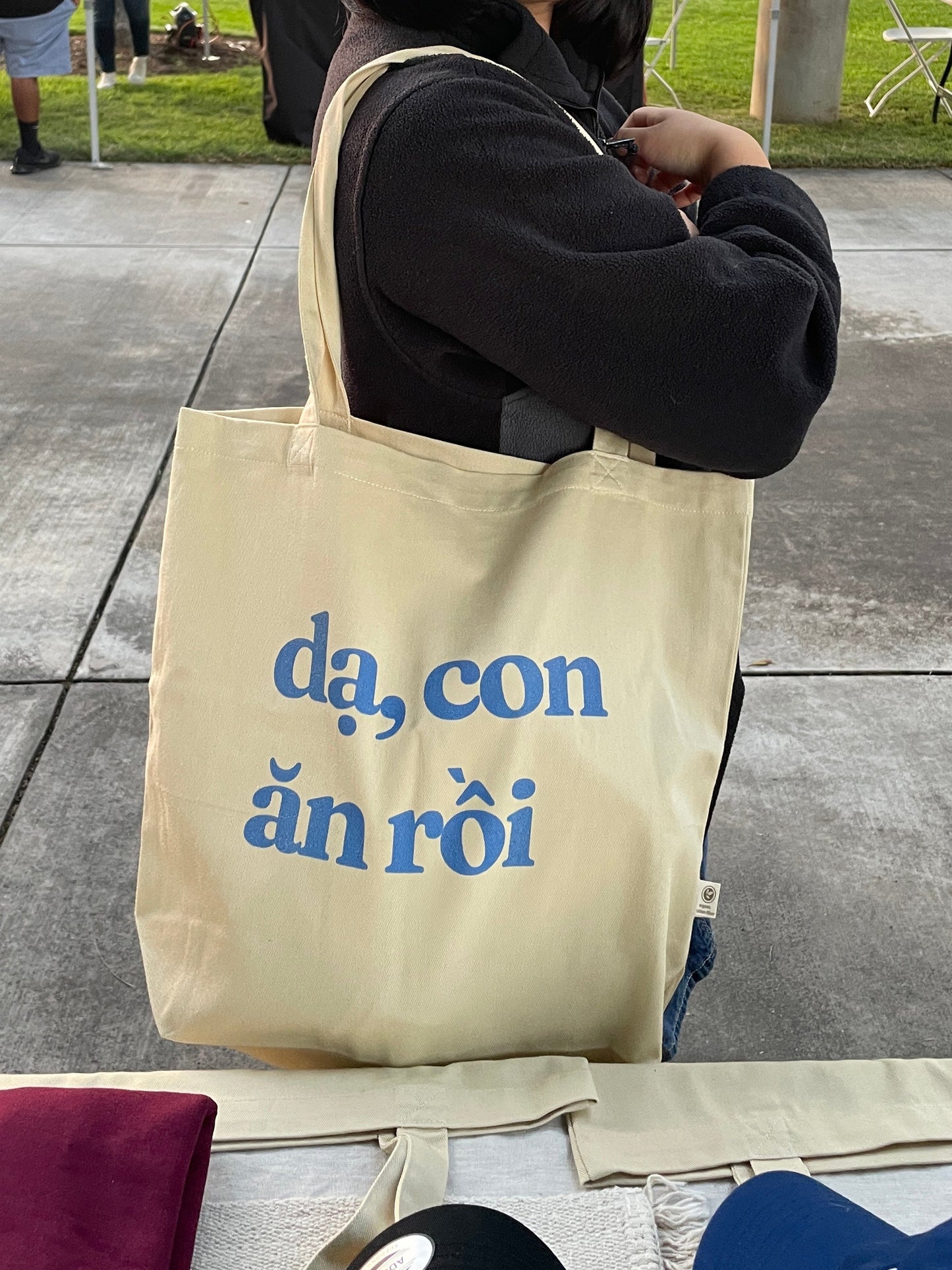 "Con ăn cơm chưa?" "Da, con ăn rồi" Tote Bag