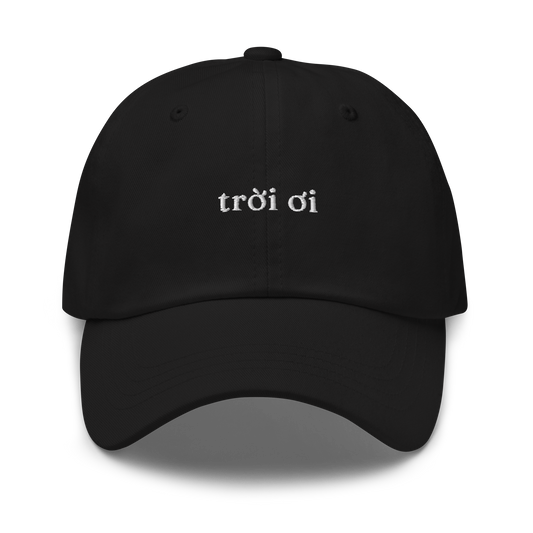 The Original "Trời Ơi" Dad Hat